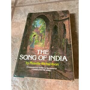 The‎ Song of India Mozelle Richardson Hardcover Book, Dust Jacket, 1975